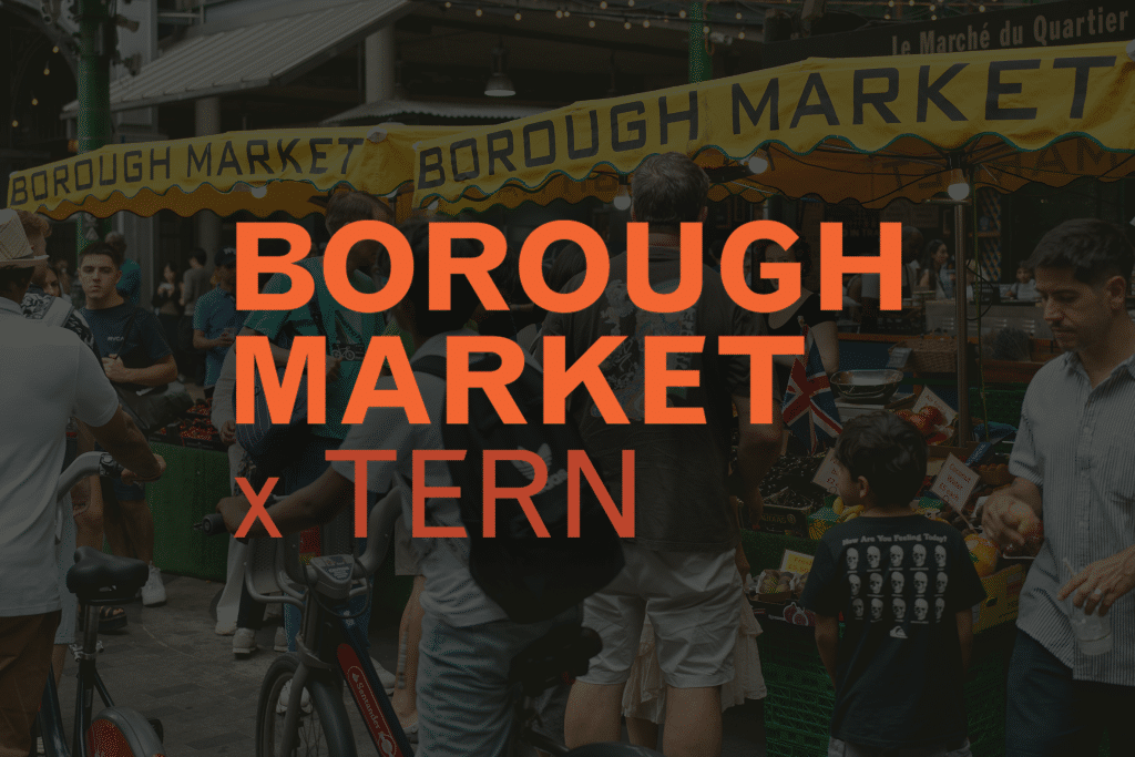 Borough Market x TERN